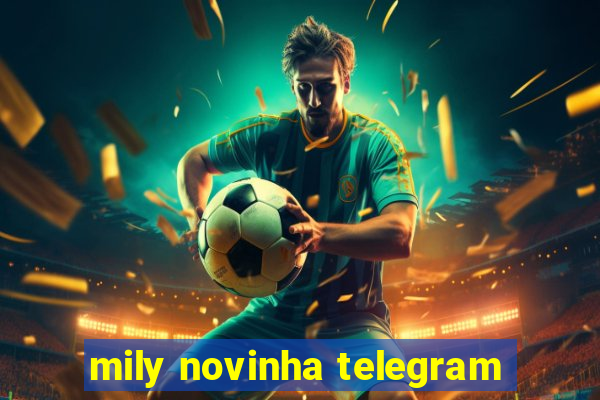 mily novinha telegram